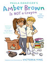 Cover image for Amber Brown Is Not a Crayon